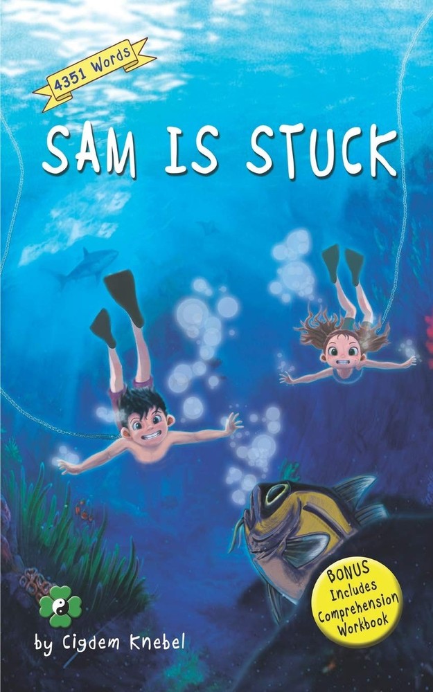 Sam Is Stuck: Decodable Chapter Book (Kents' Quest) by Knebel
