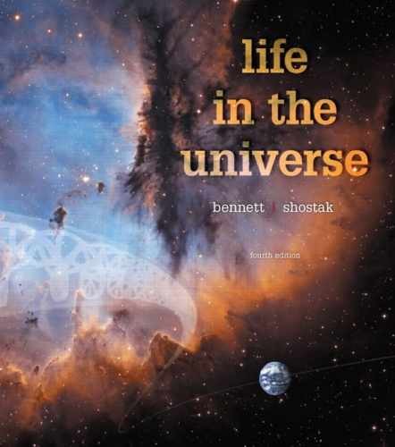 Life in the Universe - Paperback, by Bennett Jeffrey; Shostak Seth - Acceptable