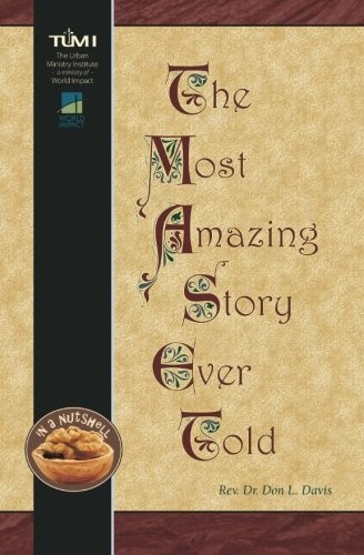 The Most Amazing Story Ever Told