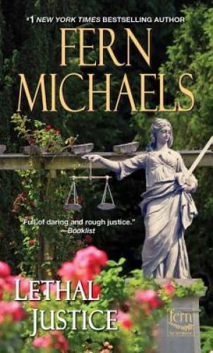 Lethal Justice (Sisterhood) - Mass Market Paperback By Michaels, Fern - GOOD