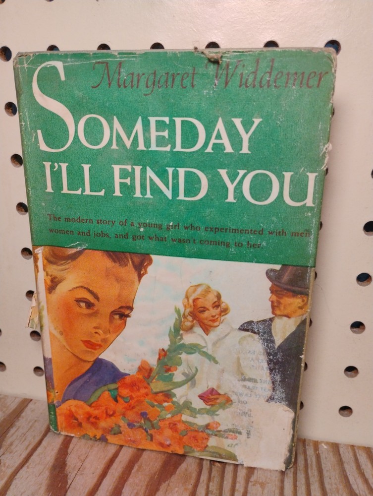 TRIANGLE BOOKS MARGARET WIDDEMER SomedayI'LL FIND YOU