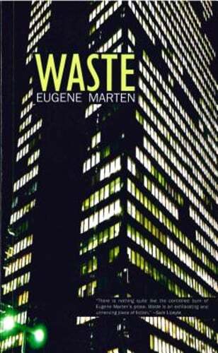 Waste by Eugene Marten: New