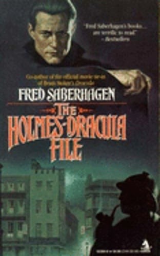 The Holmes-Dracula File by Fred Saberhagen: Used
