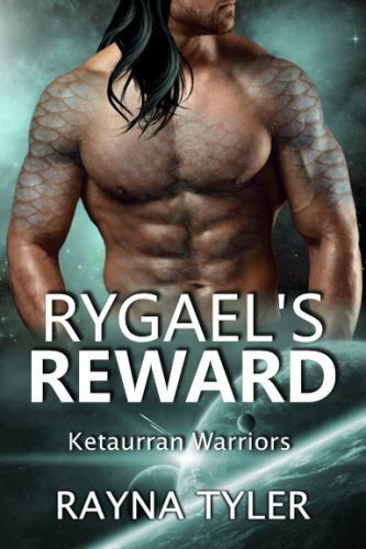 Rygael's Reward: Sci-fi Alien Romance by Tyler, Rayna, Brand New, Free shippi...