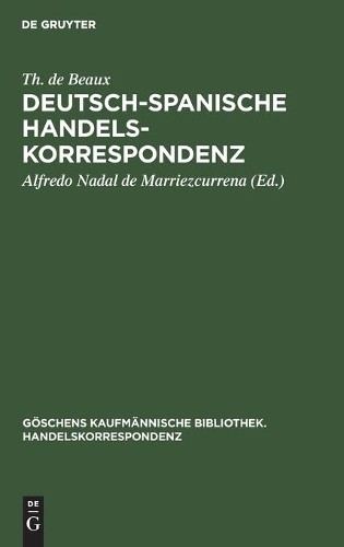 Th de Beaux Deutsch-Spanische Handelskorrespondenz (Hardback)