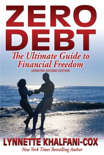Zero Debt: The Ultimate Guide to Fi..., Khalfani-Cox, L