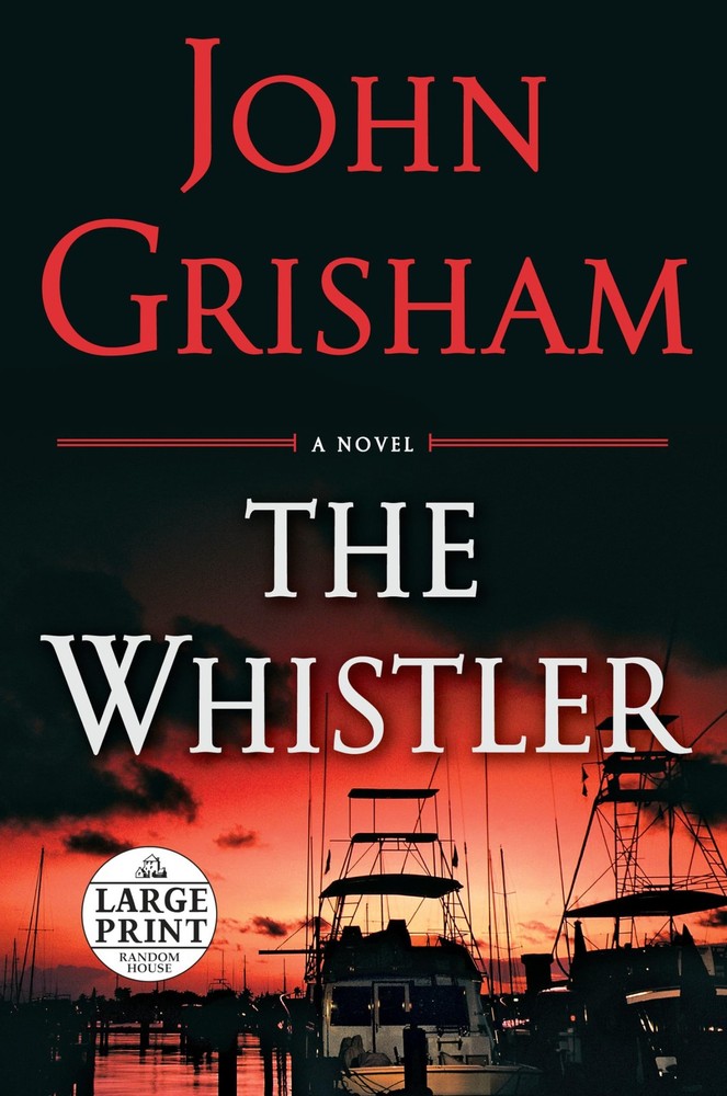 The Whistler by Grisham