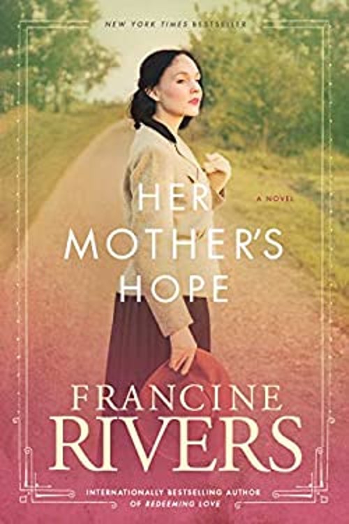 Her Mother's Hope Paperback Francine RiversFree US Delivery | ISBN:1496441842