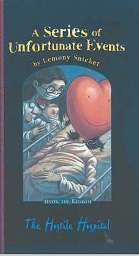 The Hostile Hospital by Lemony Snicket: Used