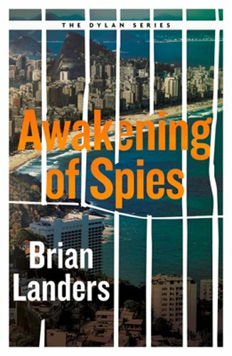 Awakening of Spies by Brian Landers: New