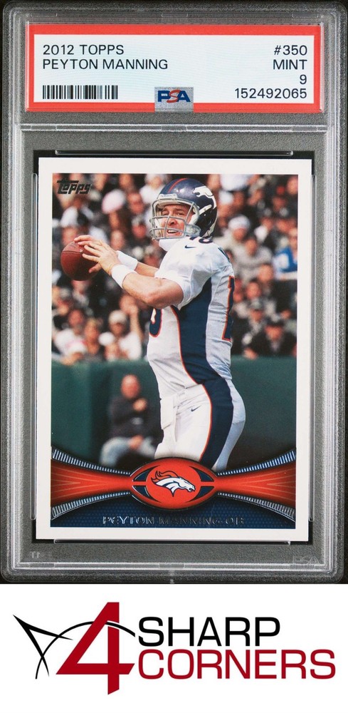 2012 Topps #350 Peyton Manning Broncos Hof Psa 94SC offers the industry’s lowest rates. Consign today!