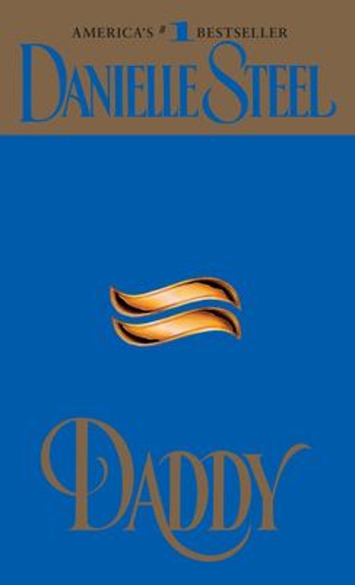 Daddy : A Novel Mass Market Paperbound Danielle SteelFree US Delivery | ISBN:0440207622