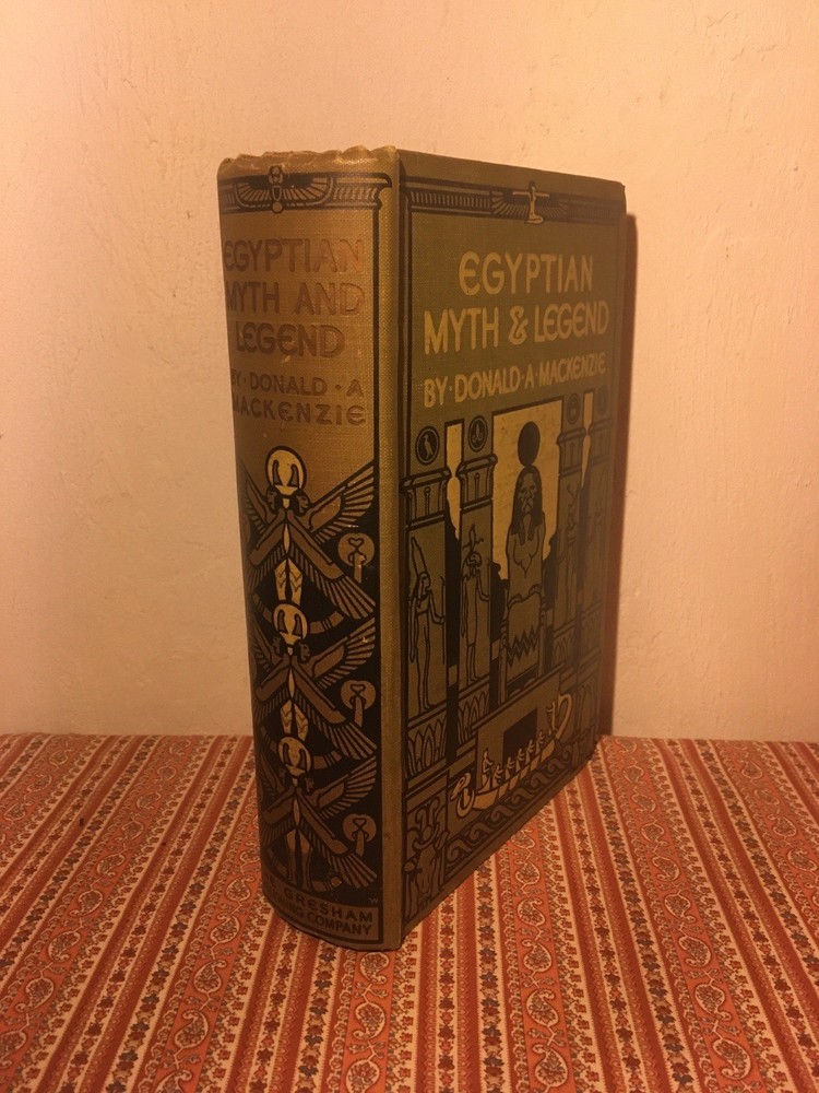 Egyptian Myth and Legend - MacKenzie OCCULT AKHENATON OSIRIS PYRAMIDS EGYPT RA