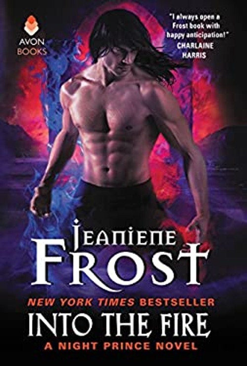 Into the Fire : A Night Prince Novel Hardcover Jeaniene FrostFree US Delivery | ISBN:0062465864