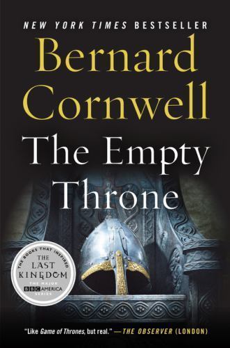 Empty Throne : A Novel by Bernard Cornwell (2016, Trade Paperback)