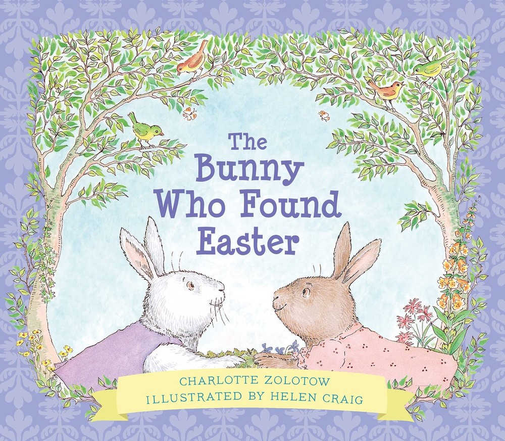 The Bunny Who Found Easter Gift Edition: An Easter And Springtime Book For Kids,