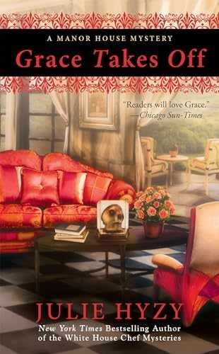 Grace Takes Off (A Manor House Mystery) - Paperback, by Hyzy Julie - Very Good j