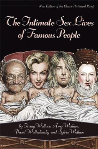 The Intimate Sex Lives of Famous People by Irving Wallace: Used