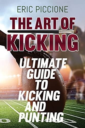 Eric Piccione The Art Of Kicking (Paperback)Another great item from Rarewaves USA | Free delivery!
