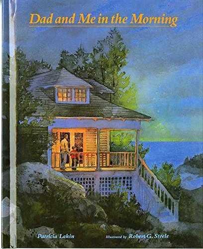 Dad and Me in the Morning - Hardcover, by Lakin Patricia - Very Good