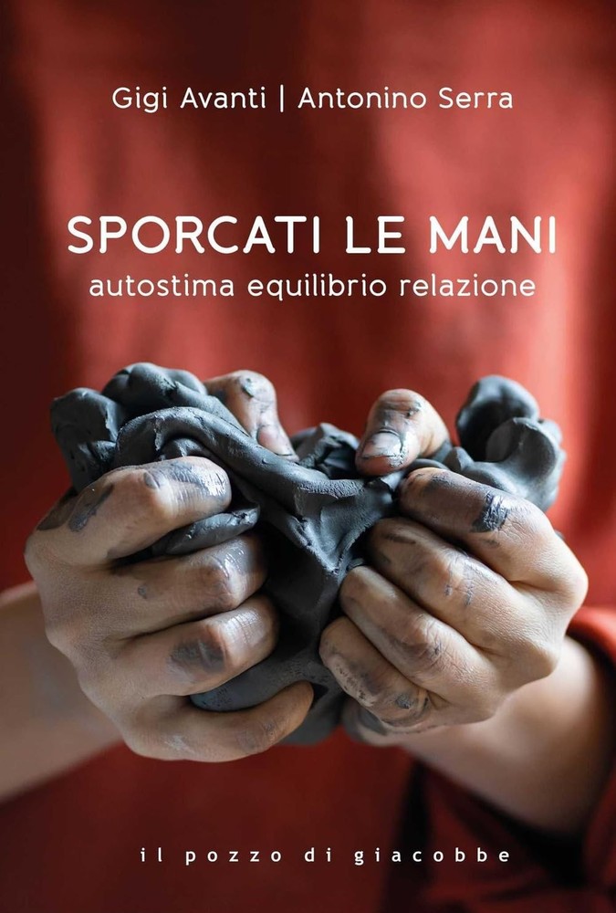 Antonino Serra Gigi Av Sporcati le mani. Autostima equilibrio relaz (Paperback)Another great item from Rarewaves USA | Free delivery!