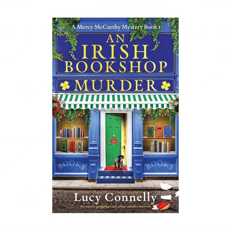 An Irish Bookshop Murder: An utterly gripping cozy crime murder mystery