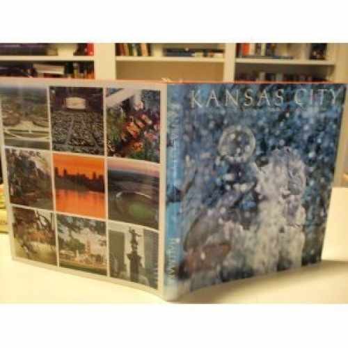 Kansas City;: An intimate - Hardcover, by Hallmark Cards Inc - Very Good