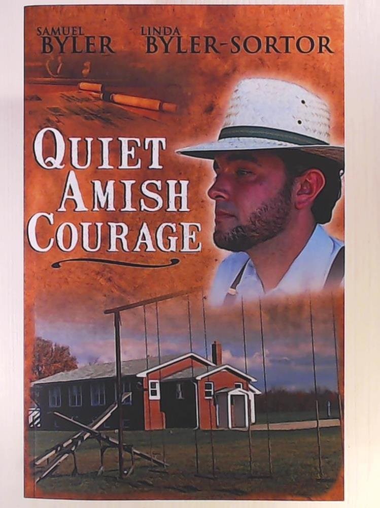 Quiet Amish Courage