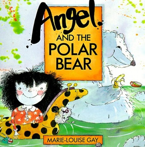 Angel and the Polar Bear (Nature Al..., Gay, Marie-Loui