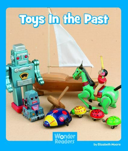 Toys in the Past, Paperback by Moore, Elizabeth, Like New Used, Free shipping...