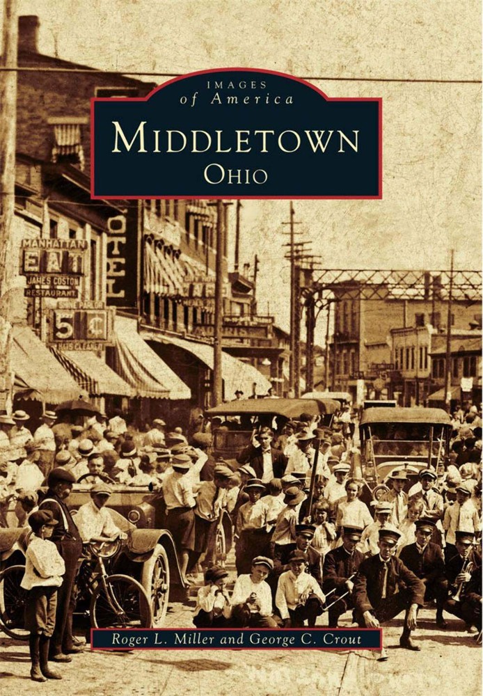 NEW Arcadia Publishing Middletown, Ohio, OH 9780738597034 Images of America Trad