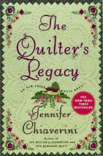 The Quilter's Legacy (Elm Creek Quilts Series #5) - Paperback - VERY GOOD