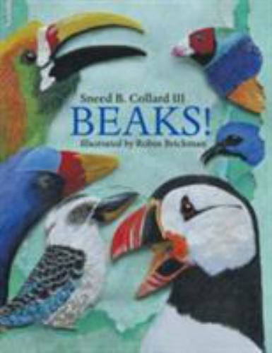 Beaks!, Paperback by Collard, Sneed B.; Brickman, Robin (ILT), Brand New, Fre...