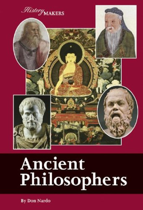 Ancient Philosophers Hardcover Don Nardo