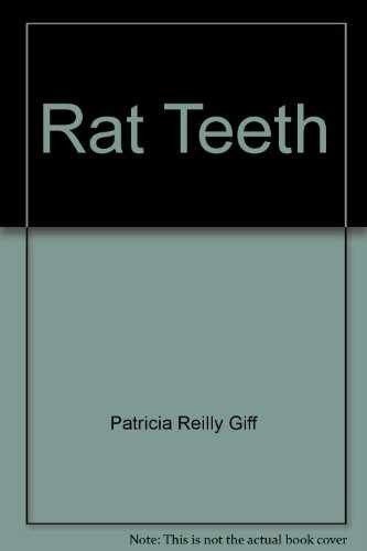 Rat Teeth - Paperback, by giff patricia reilly - Acceptable