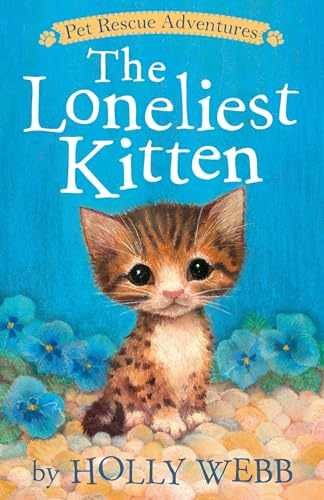 The Loneliest Kitten (Pet Rescue - Paperback, by Webb Holly - Very Good