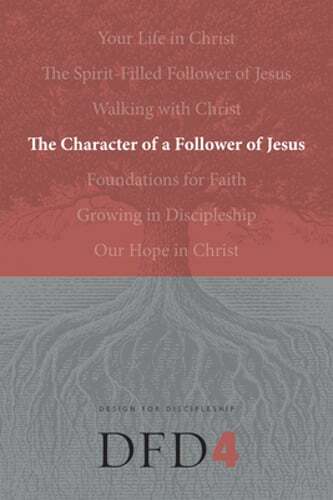 The Character of a Follower of Jesus by The Navigators: Used