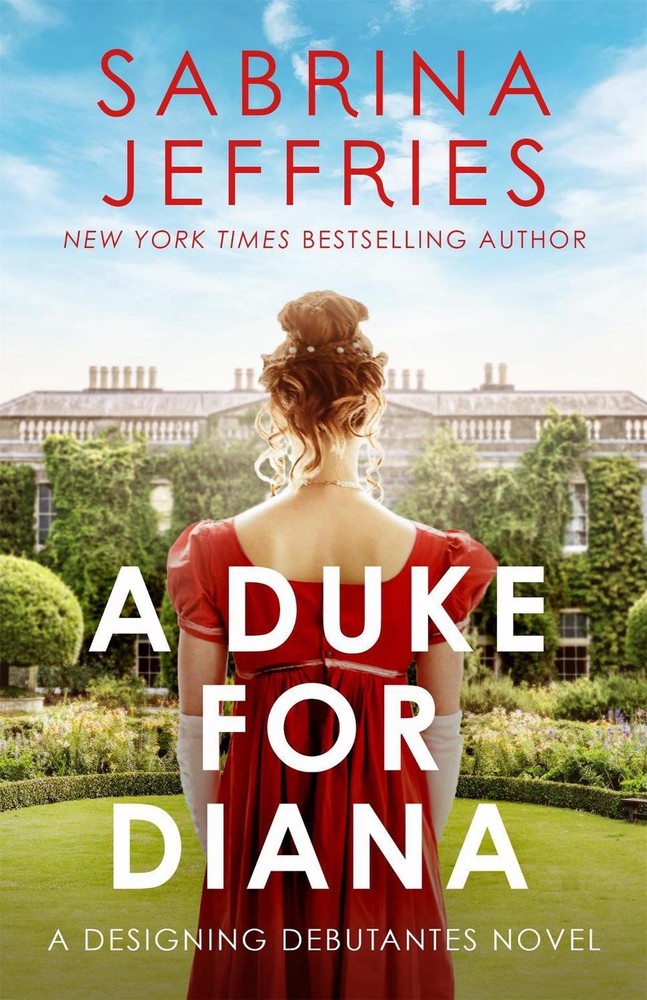 A Duke for Diana: Meet the Designing Debutantes! by Sabrina Jeffries Paperback B