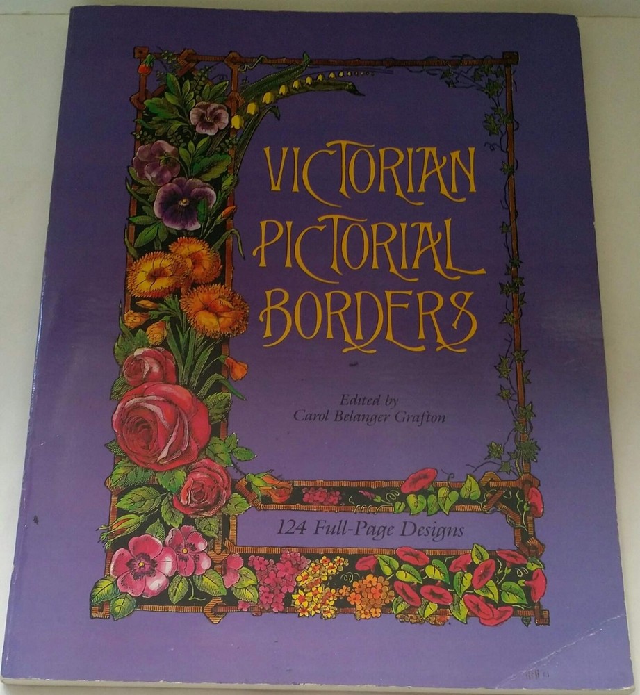 Victorian Pictorial Borders: 124 Full-Page Designs (Dover Pictorial Archive Ser,