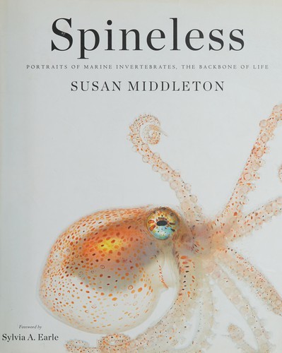 Spineless by Susan Middleton (Hardcover)