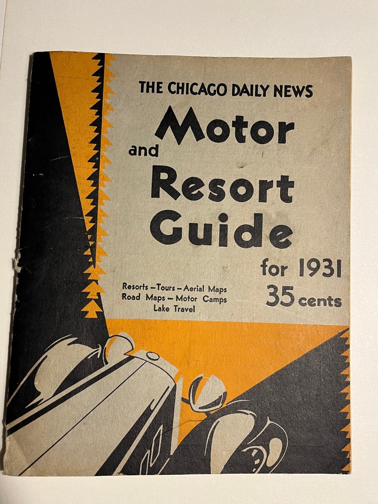 1931 Chicago Daily News MOTOR & RESORT GUIDE w/ Map