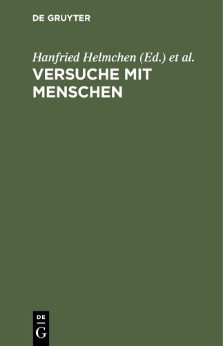 Rolf Winau Versuche mit Menschen (Hardback)