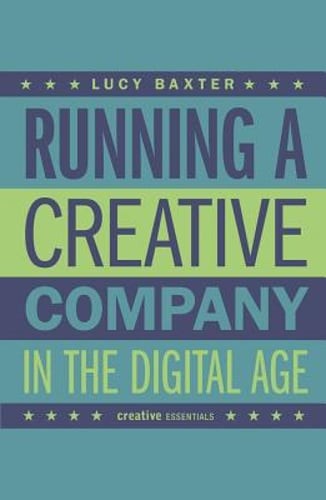 Mastering Digital Creativity in Business with Lucy Baxter's Guide