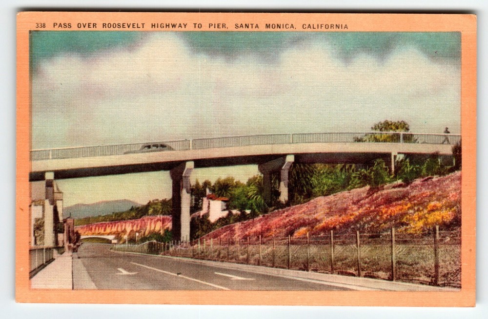 Pass Over Bridge Roosevelt Highway To Pier Santa Monica California Postcard
