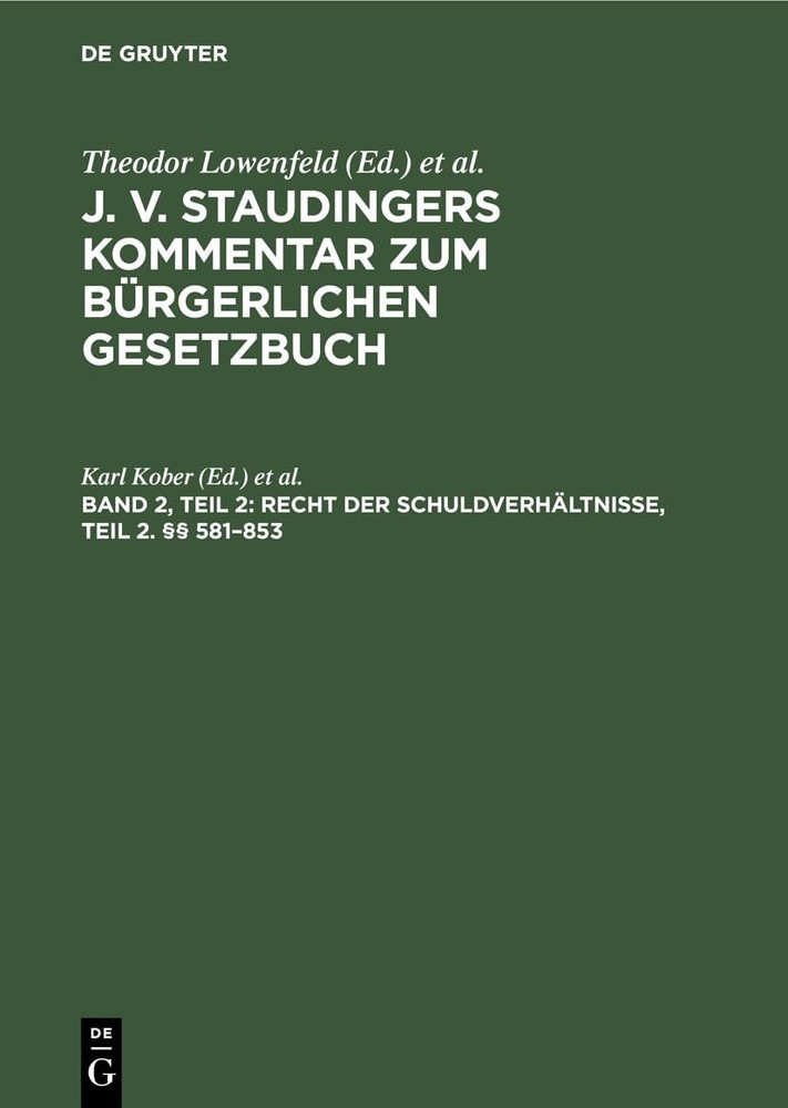 Recht Der Schuldverhältnisse, Teil 2. §§ 581-853 (Hardback)