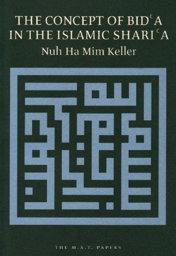 Nuh Ha Mim Kell The Concept of Bid'a in the Islamic Shar (Paperback) (UK IMPORT)All Tariffs and Duties included - no additional charges