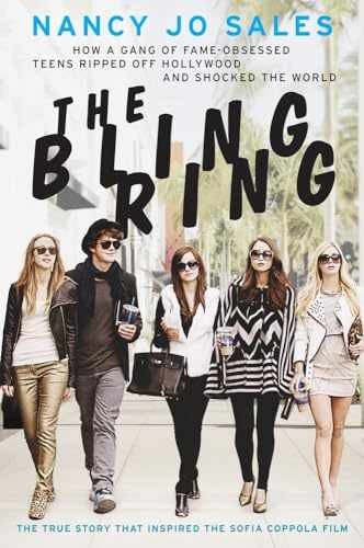 The Bling Ring: How a Gang of - Paperback, by Sales Nancy Jo - Very Good