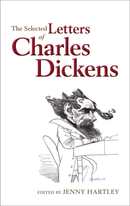 The Selected Letters of Charles Dickens HardcoverFree US Delivery | ISBN:0199591415