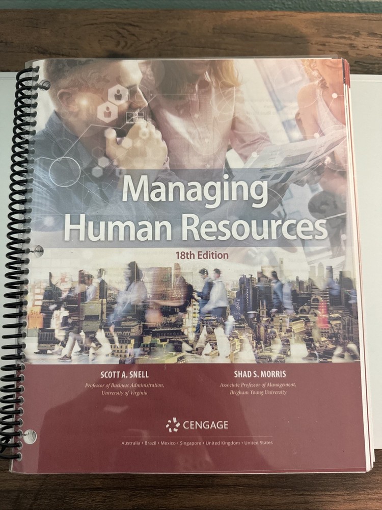 managing human resources 18th edition - Loose Leaf By Scott A. Snell