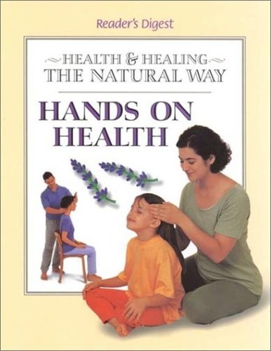 Hands on Health: Health and Healing the Natural Way